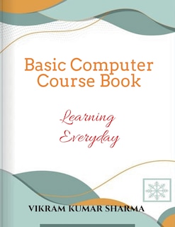 Front cover_Basic Computer Course Book