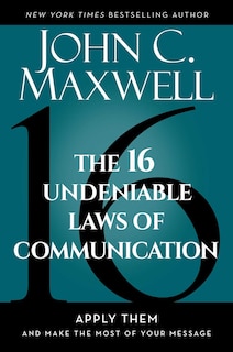 Couverture_The 16 Undeniable Laws of Communication