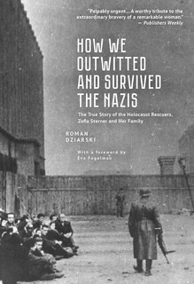 Front cover_How We Outwitted and Survived the Nazis