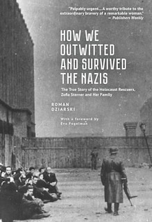Front cover_How We Outwitted and Survived the Nazis