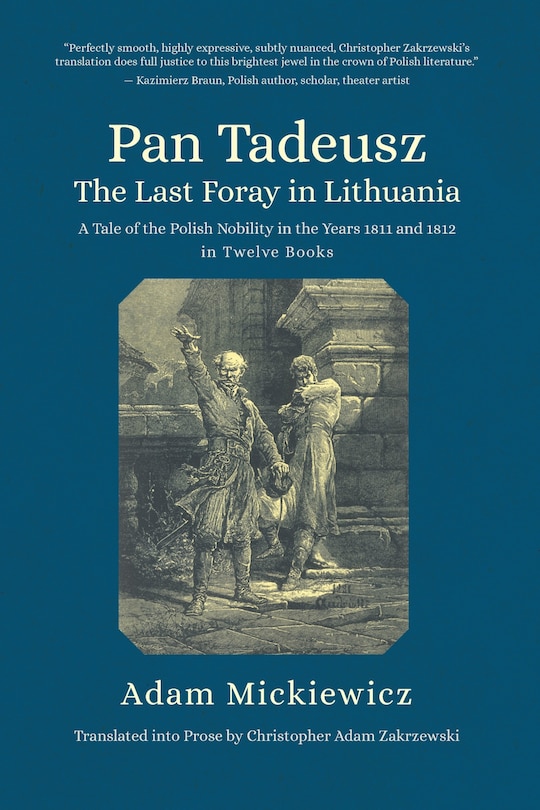 Front cover_Pan Tadeusz. The Last Foray in Lithuania