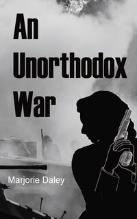 Front cover_An Unorthodox War