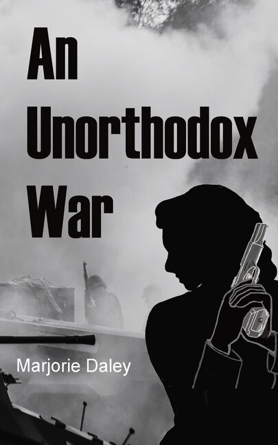 Front cover_An Unorthodox War