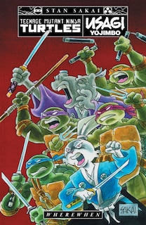 Front cover_Teenage Mutant Ninja Turtles/Usagi Yojimbo: WhereWhen