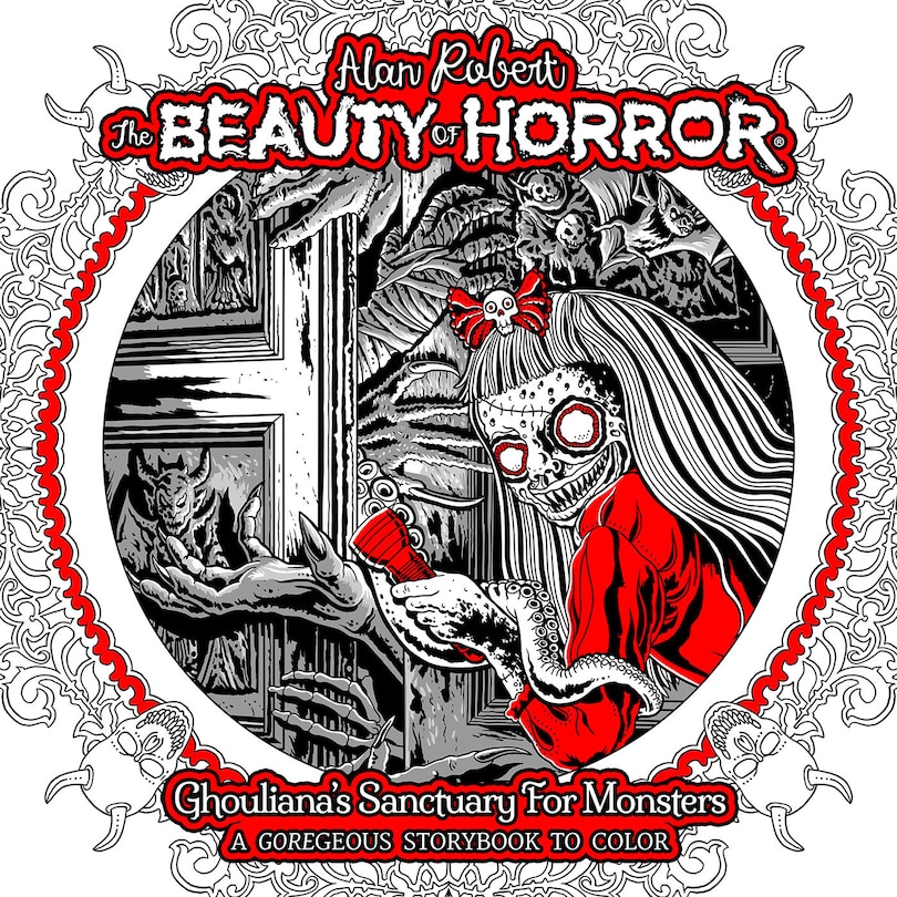 Front cover_The Beauty of Horror: Ghouliana's Sanctuary for Monsters--A GOREgeous Storybook to Color