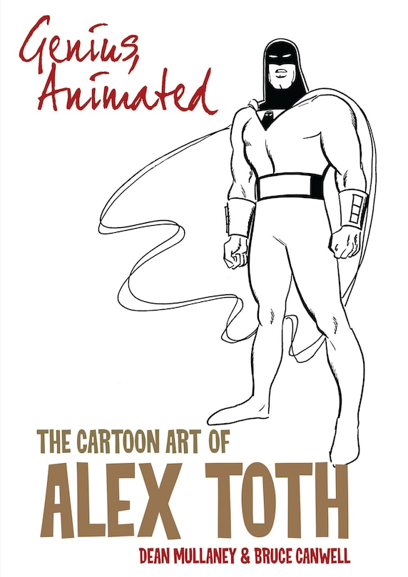 Front cover_Genius, Animated: The Cartoon Art of Alex Toth