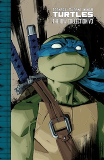 Front cover_Teenage Mutant Ninja Turtles: The IDW Collection Volume 3