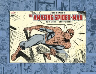 Couverture_John Romita's Amazing Spider-Man: The Daily Strips Artist's Edition