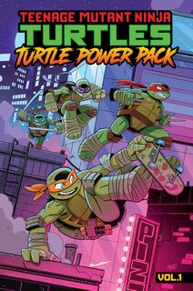 Couverture_Teenage Mutant Ninja Turtles: Turtle Power Pack, Vol. 1
