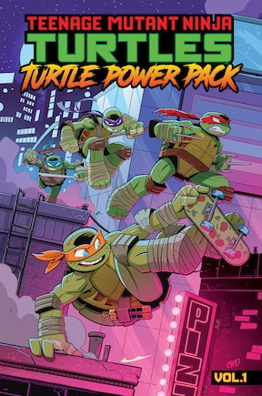 Teenage Mutant Ninja Turtles: Turtle Power Pack, Vol. 1