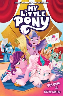 Front cover_My Little Pony, Vol. 4: Sister Switch