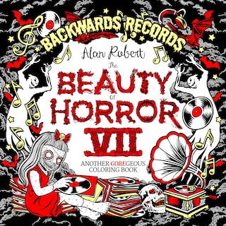 Couverture_The Beauty of Horror 7: Backwards Records Coloring Book