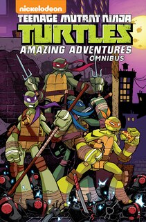 Front cover_Teenage Mutant Ninja Turtles: Amazing Adventures Omnibus