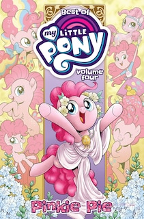 Front cover_Best of My Little Pony, Vol. 4: Pinkie Pie