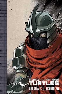 Couverture_Teenage Mutant Ninja Turtles: The IDW Collection Volume 6