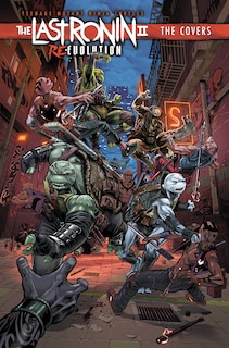 Front cover_Teenage Mutant Ninja Turtles: The Last Ronin II: Re-Evolution--The Covers