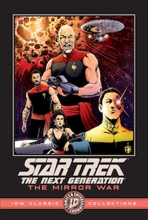 Front cover_Star Trek: The Next Generation--The Mirror War--IDW Classic Collections