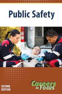 Front cover_Careers in Focus: Public Safety, Second Edition (Ls Edition)
