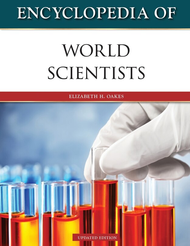 Couverture_Encyclopedia of World Scientists, Updated Edition (Ls Edition)