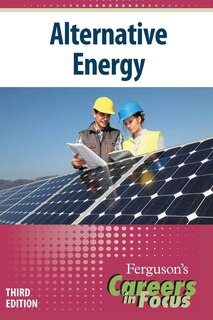 Front cover_Careers in Focus: Alternative Energy, Third Edition (Ls Edition)