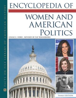 Front cover_Encyclopedia of Women and American Politics, Third Edition (Ls Edition)