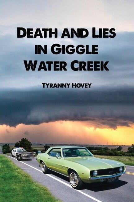 Front cover_Death and Lies in Giggle Water Creek