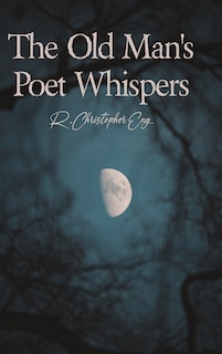Front cover_The Old Man's Poet Whispers