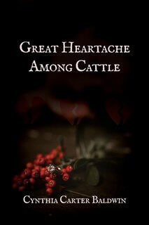 Front cover_Great Heartache Among Cattle