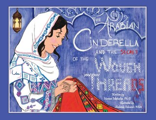 Front cover_The Arabian Cinderella and the Secret of the Woven Threads