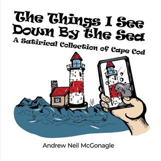 Front cover_The Things I See Down By the Sea