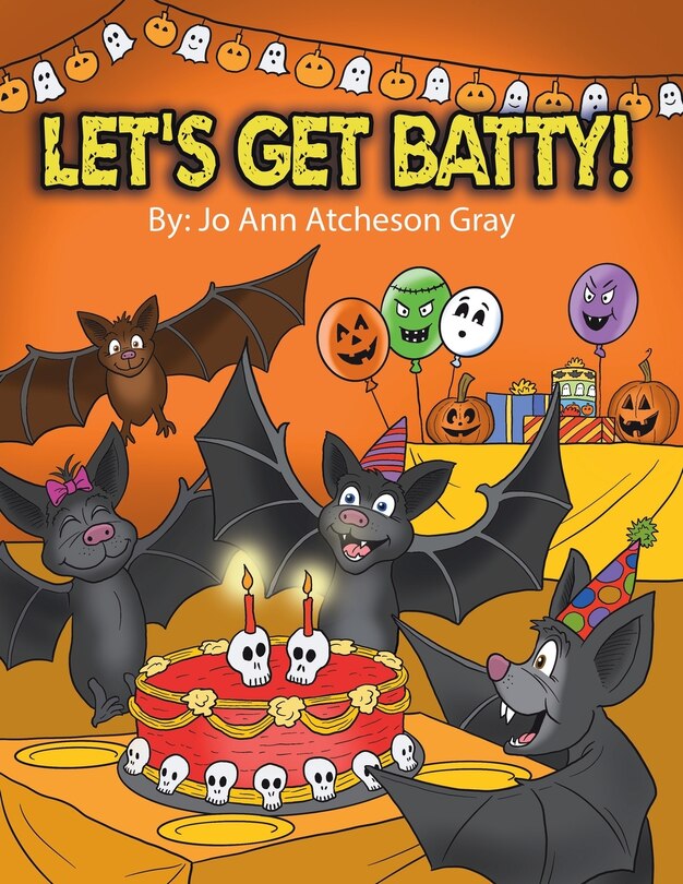 Let's Get Batty!