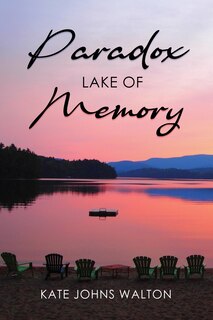 Front cover_Paradox Lake of Memory (BW)