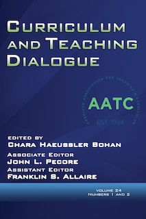 Front cover_Curriculum and Teaching Dialogue Vol 24 Issue 1 & 2