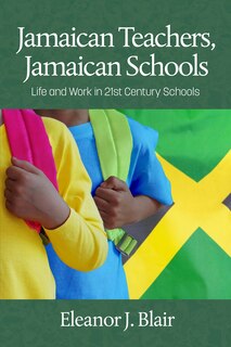 Couverture_Jamaican Teachers, Jamaican Schools