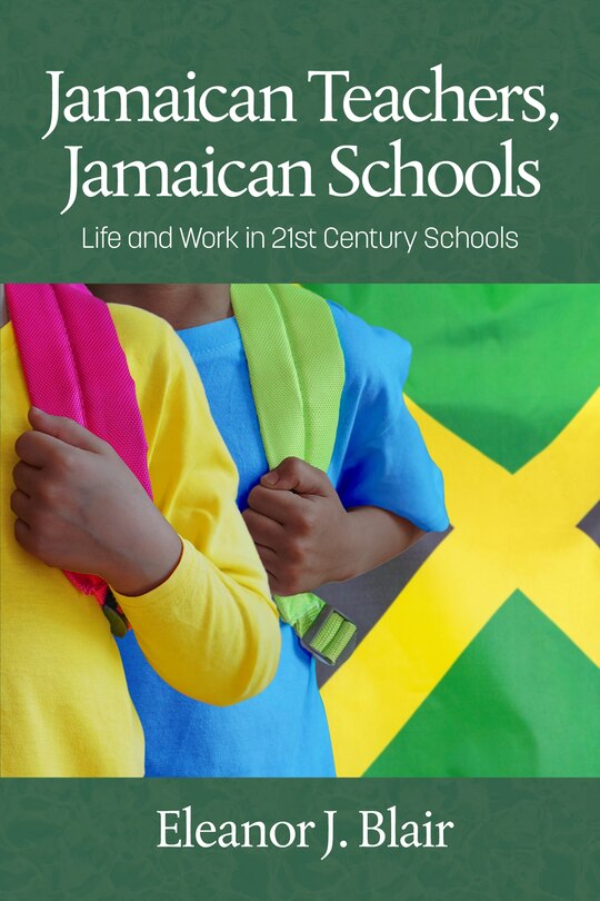 Couverture_Jamaican Teachers, Jamaican Schools