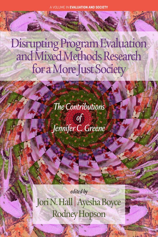 Front cover_Disrupting Program Evaluation and Mixed Methods Research for a More Just Society