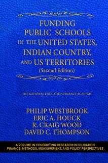 Front cover_Funding Public Schools in the United States, Indian Country, and US Territories