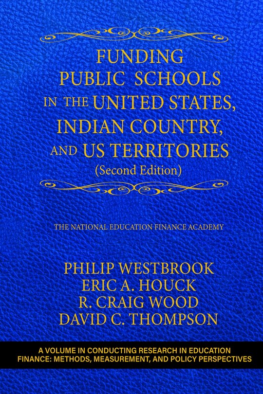 Front cover_Funding Public Schools in the United States, Indian Country, and US Territories