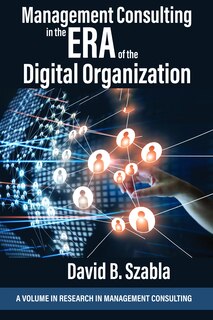 Front cover_Management Consulting in the Era of the Digital Organization