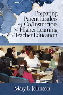Couverture_Preparing Parent Leaders as Co/Instructors in Higher Learning for Teacher Education