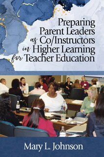Couverture_Preparing Parent Leaders as Co/Instructors in Higher Learning for Teacher Education