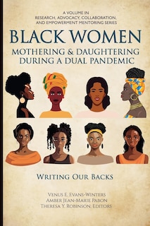 Couverture_Black Women Mothering & Daughtering During a Dual Pandemic
