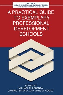 Front cover_A Practical Guide to Exemplary Professional Development Schools