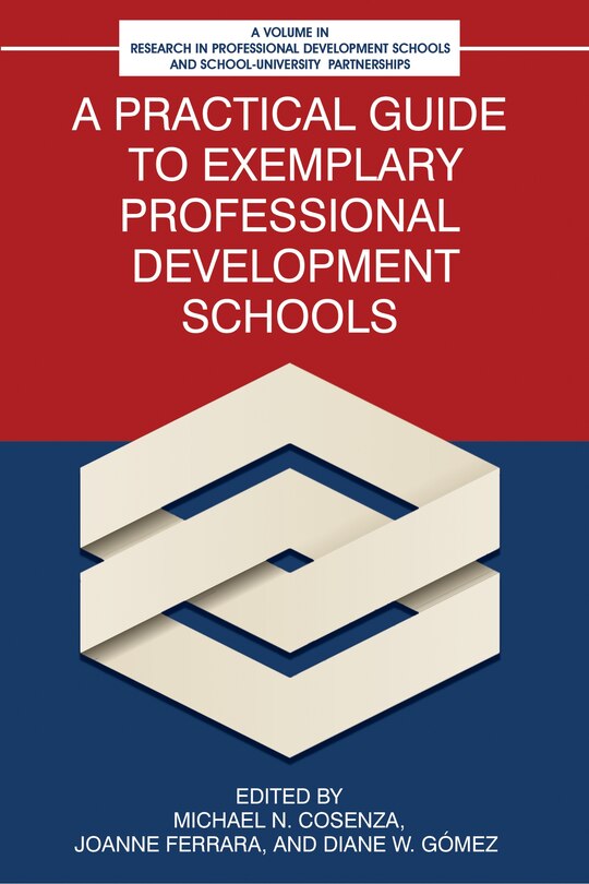 Front cover_A Practical Guide to Exemplary Professional Development Schools