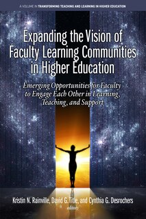 Front cover_Expanding the Vision of Faculty Learning Communities in Higher Education