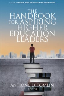 Front cover_The Handbook for Aspiring Higher Education Leaders