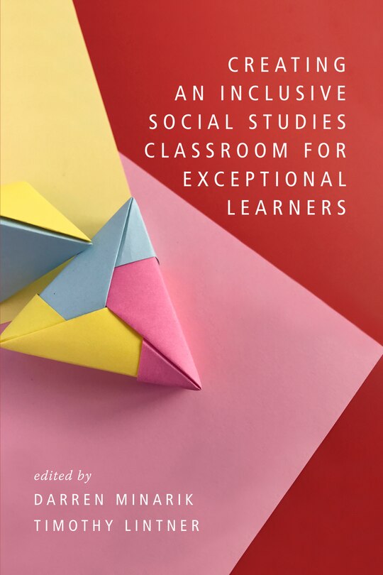 Front cover_Creating an Inclusive Social Studies Classroom for Exceptional Learners