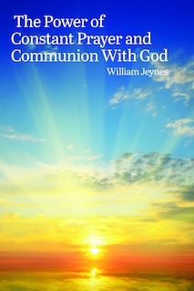 Couverture_The Power of Constant Prayer and Communion With God