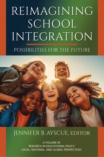 Front cover_Reimagining School Integration