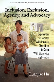 Front cover_Inclusion, Exclusion, Agency, and Advocacy